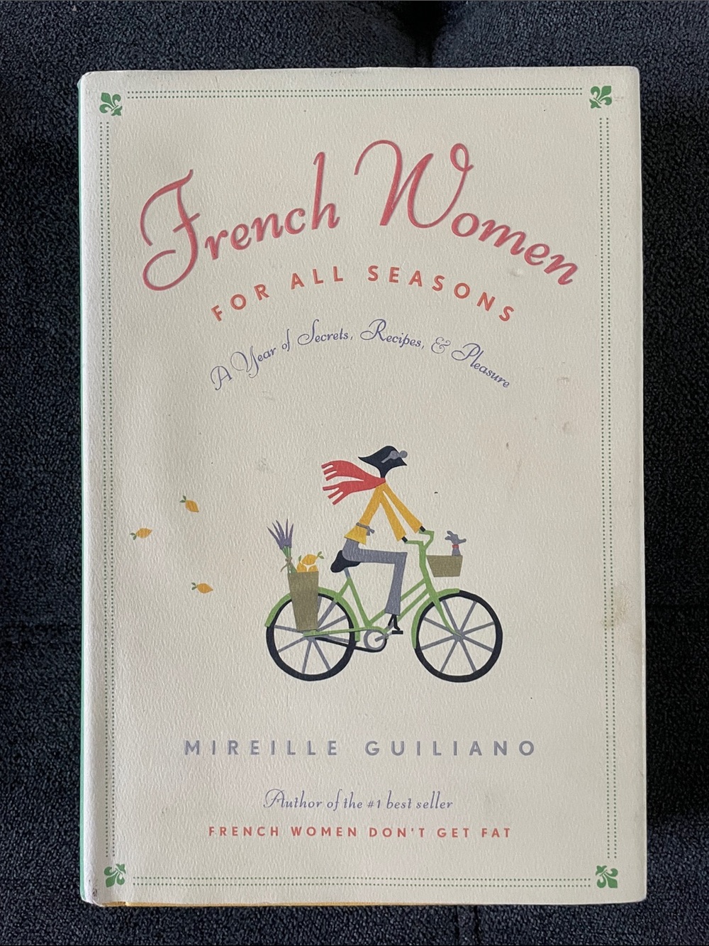French Women For All Seasons by Mireille Guiliano